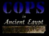 COPS in Ancient Egypt